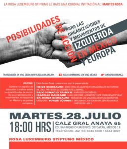 Martes Rosa : "Posibilidades de Acción para las organizaciones y movimientos de izquierda en México y Europa“